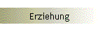 Erziehung